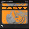 Tujamo - Nasty (Extended Mix)