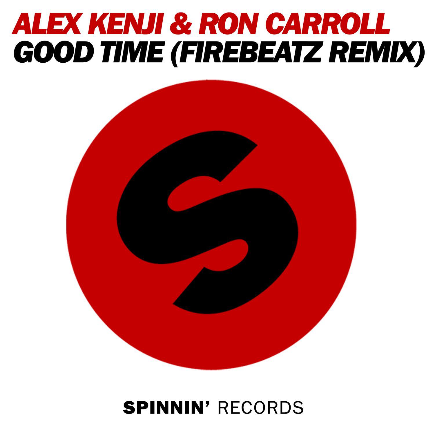 Alex Kenji - Good Time (Firebeatz Remix)