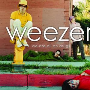 We Are All On Drugs - Weezer (OT karaoke) 带和声伴奏 （升3半音）