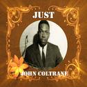 Just John Coltrane专辑