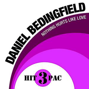 DANIEL BEDINGFIELD - NOTHING HURTS LIKE LOVE （升8半音）