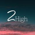 2 High