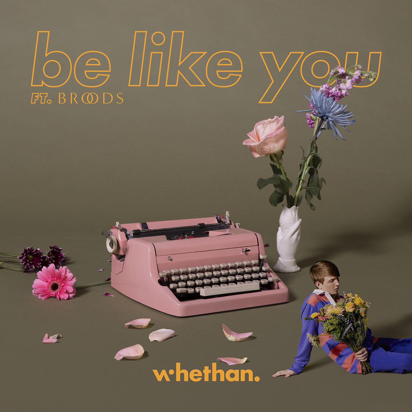 Whethan - Be Like You
