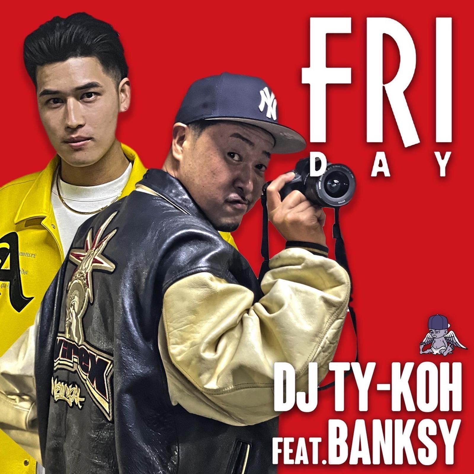 FRIDAY (feat. BANKSY)