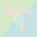 Beautiful Days专辑