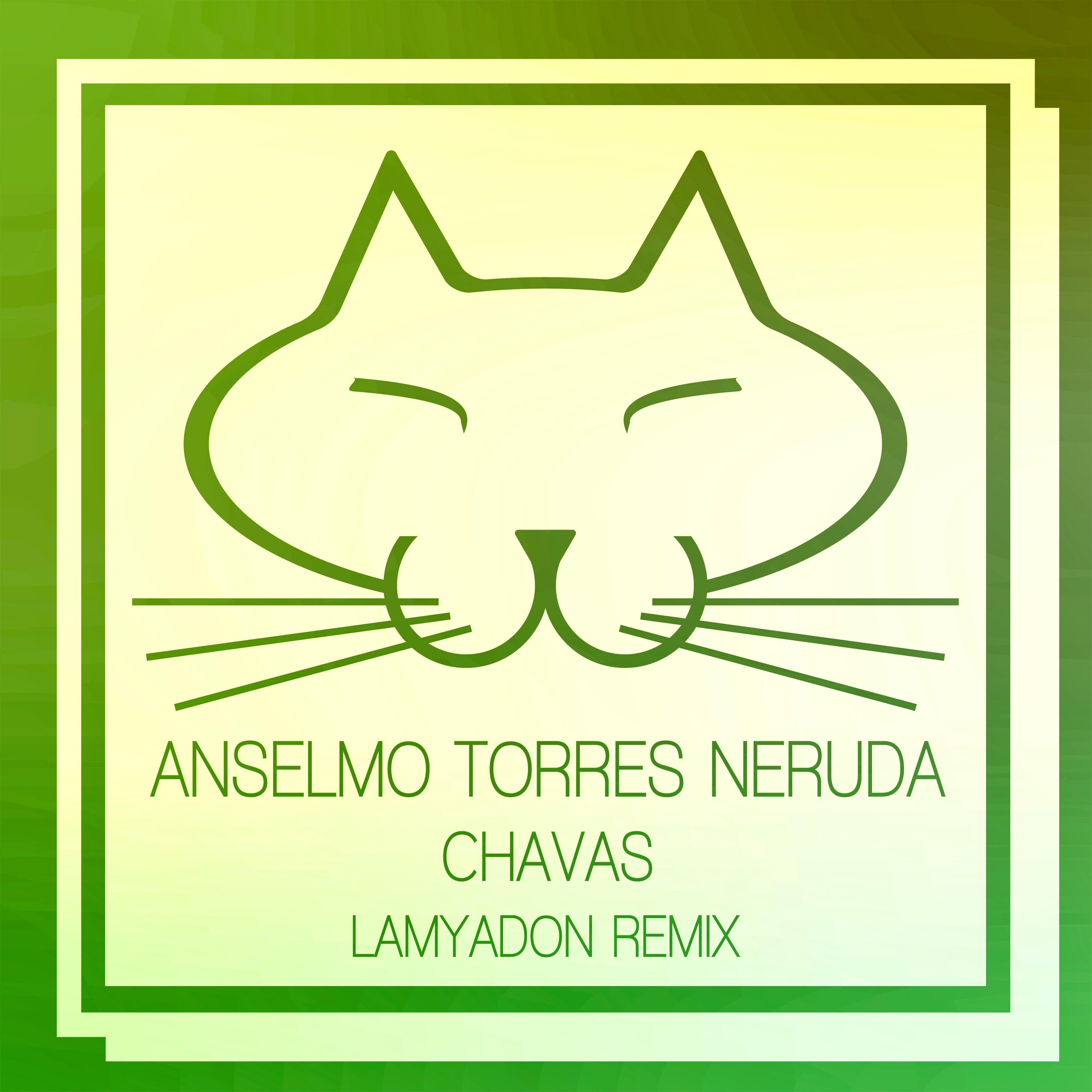 Chavas (Lamyadon Remix)