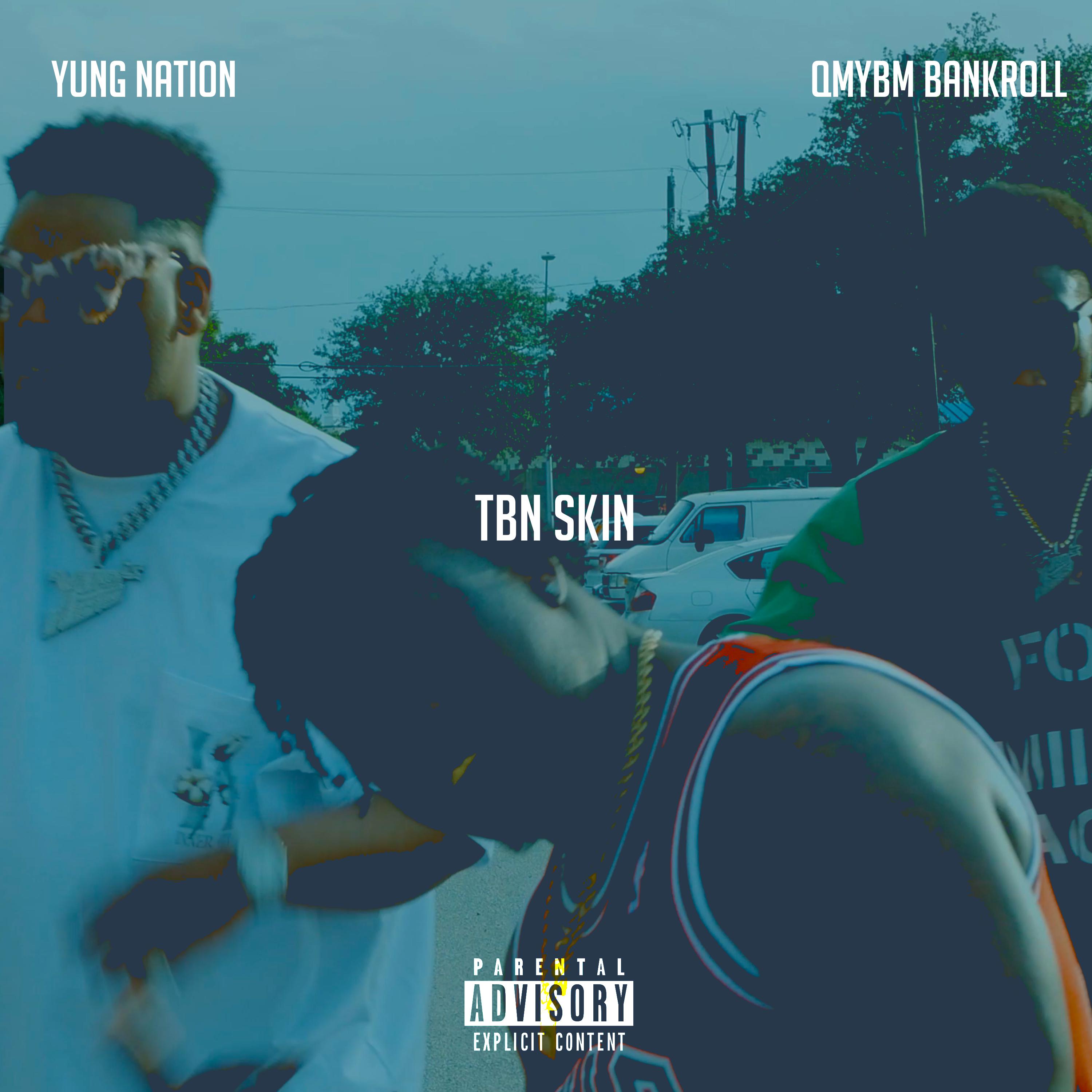 Yung Nation - TBN Skin
