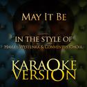 May It Be (In the Style of Hayley Westenra & Conventus Choir) [Karaoke Version] - Single专辑