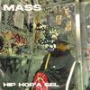 Mass - Hip Hop'a Gel