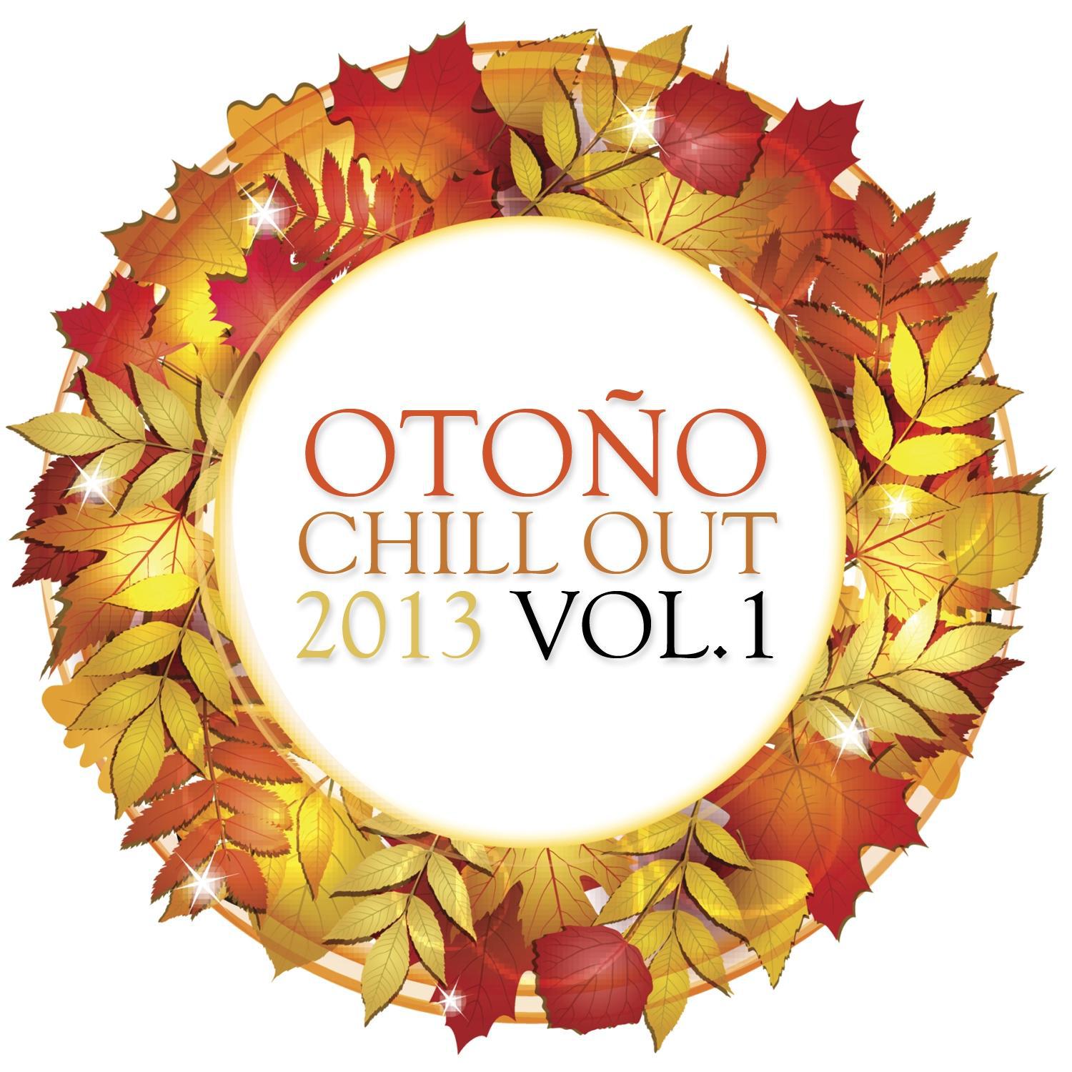 Otoño Chill Out 2013 Vol. 1专辑