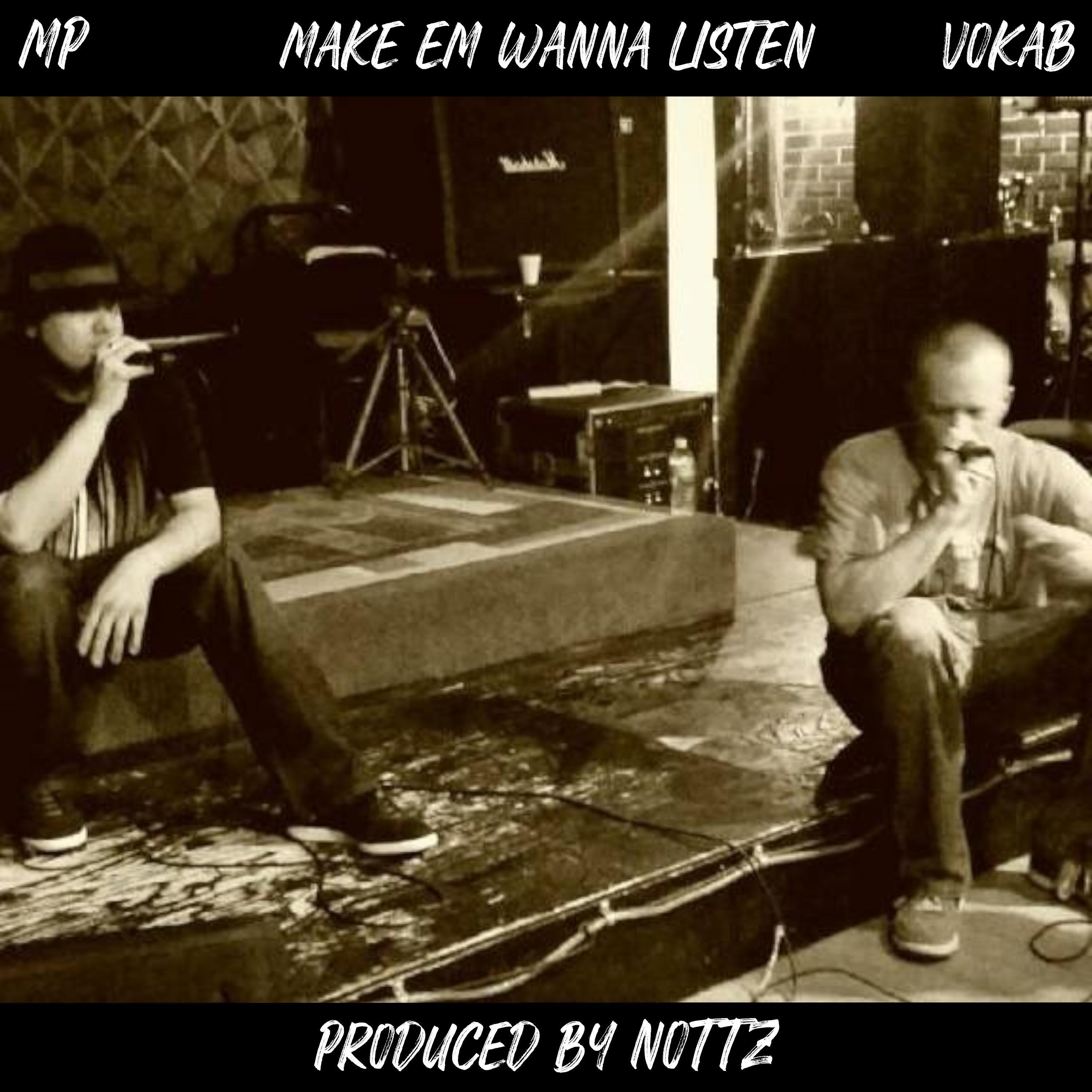 Master Peace - Make 'Em Wanna Listen (feat. Vokab & Nottz)