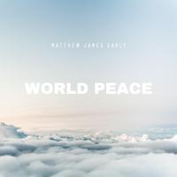Matt Early - World peace
