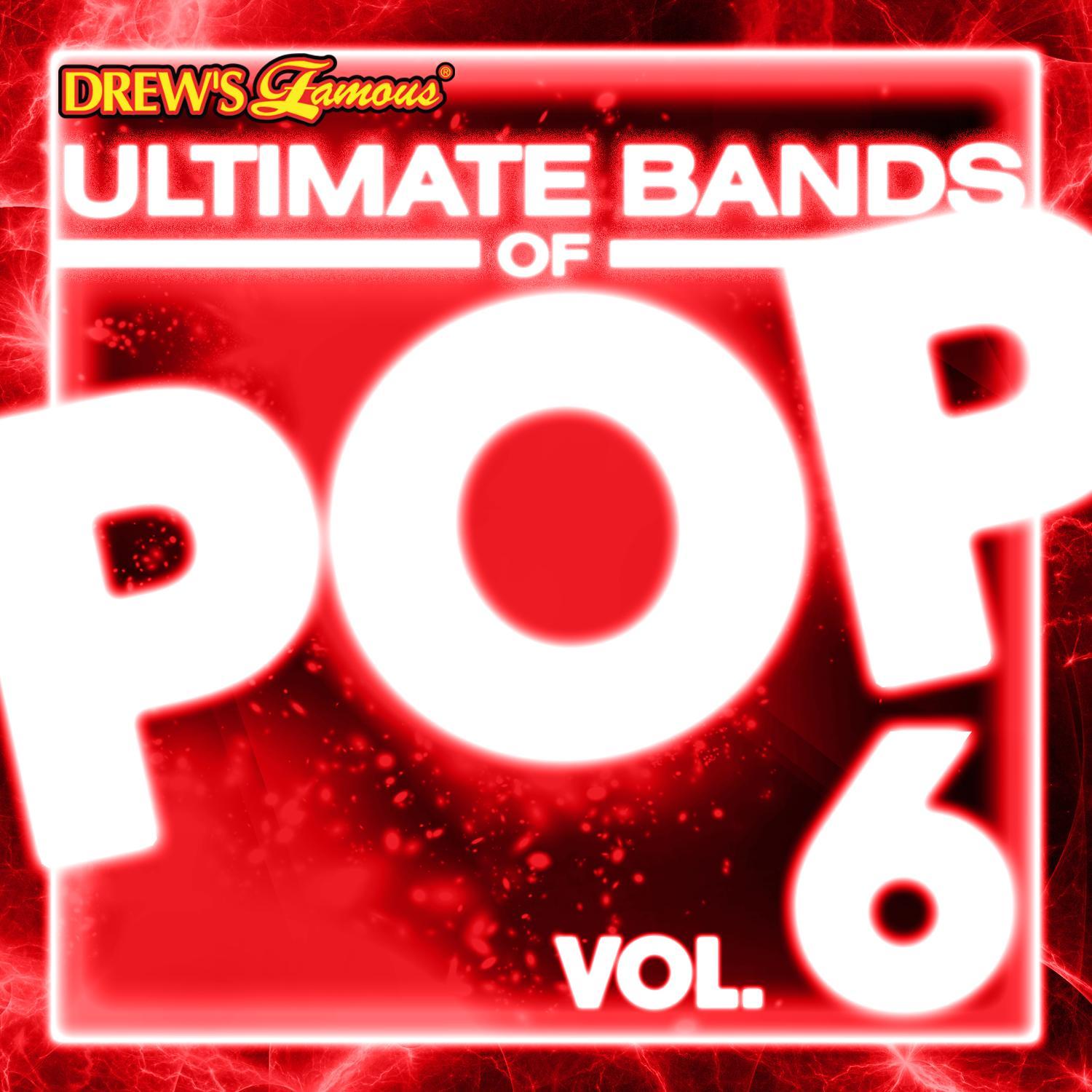 Ultimate Bands of Pop, Vol. 6