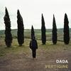 Dada - VERTIGINE