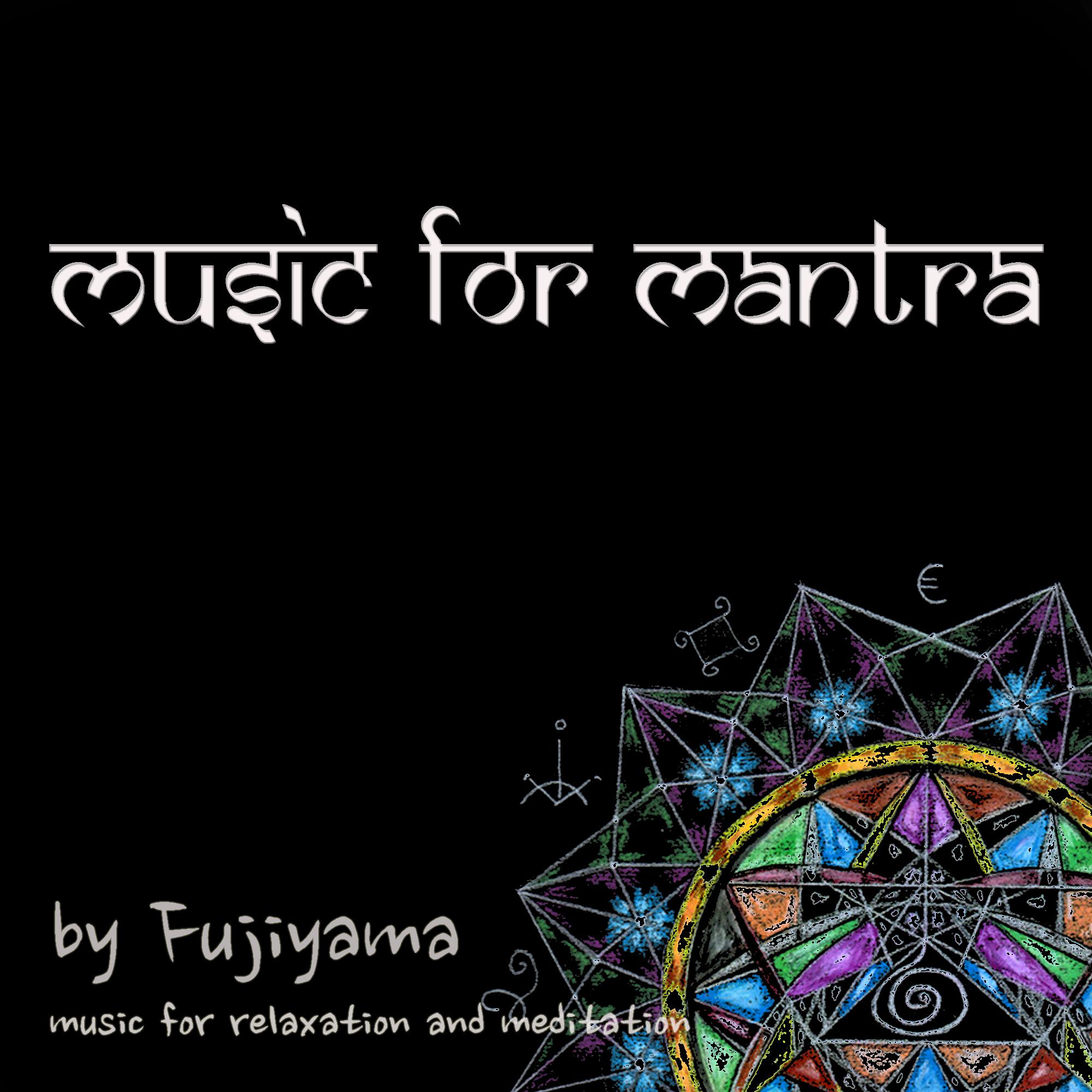 Music For Mantra (For Relax And Meditation)
