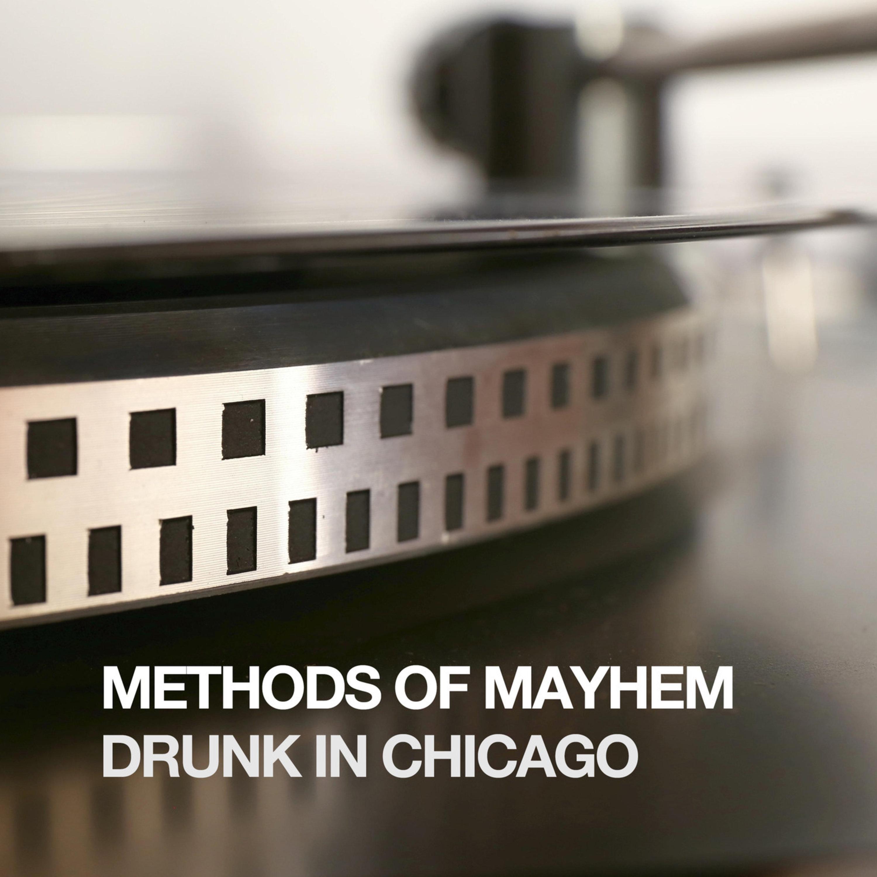 Drunk In Chicago