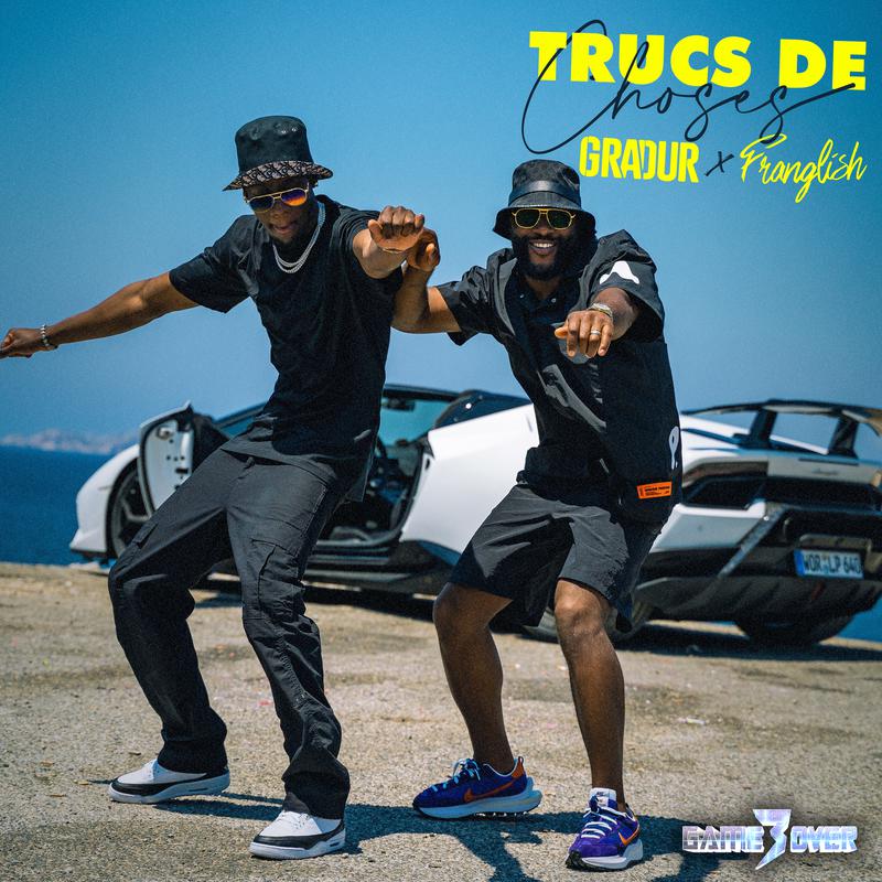 Gradur - Trucs de choses