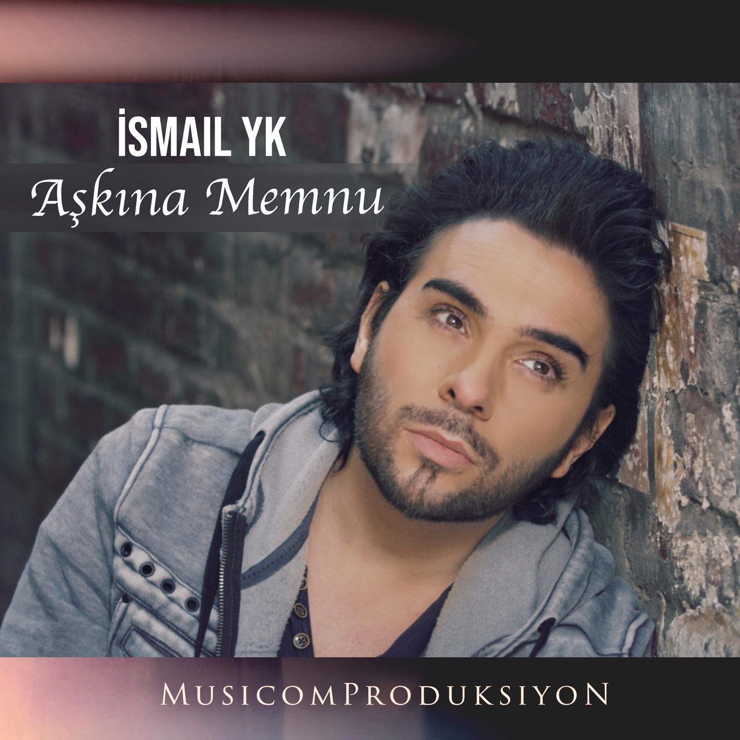 İsmail YK - Aşkına Memnu