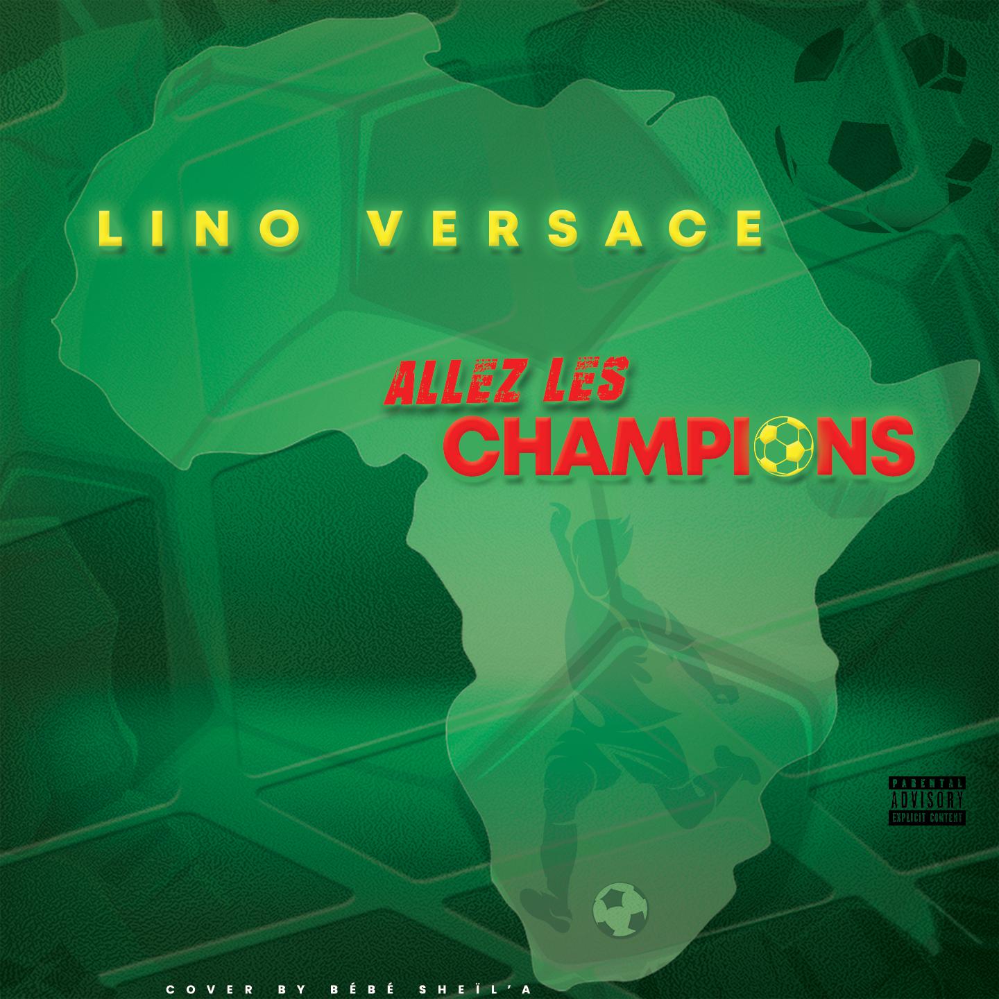 Lino Versace - Allez les CHAMPIONS