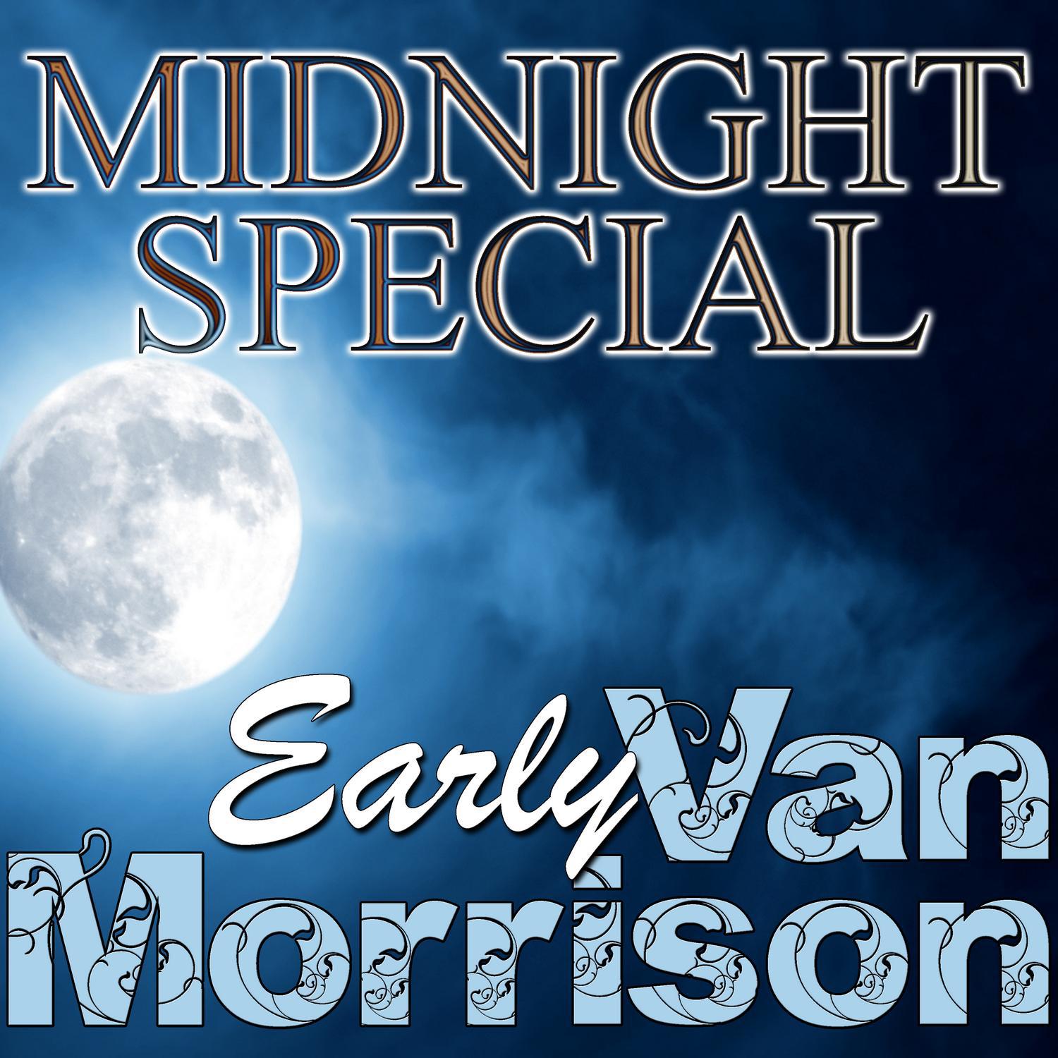 Midnight Special: Early Van Morrison专辑