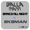 DallaMann - Dance All Night