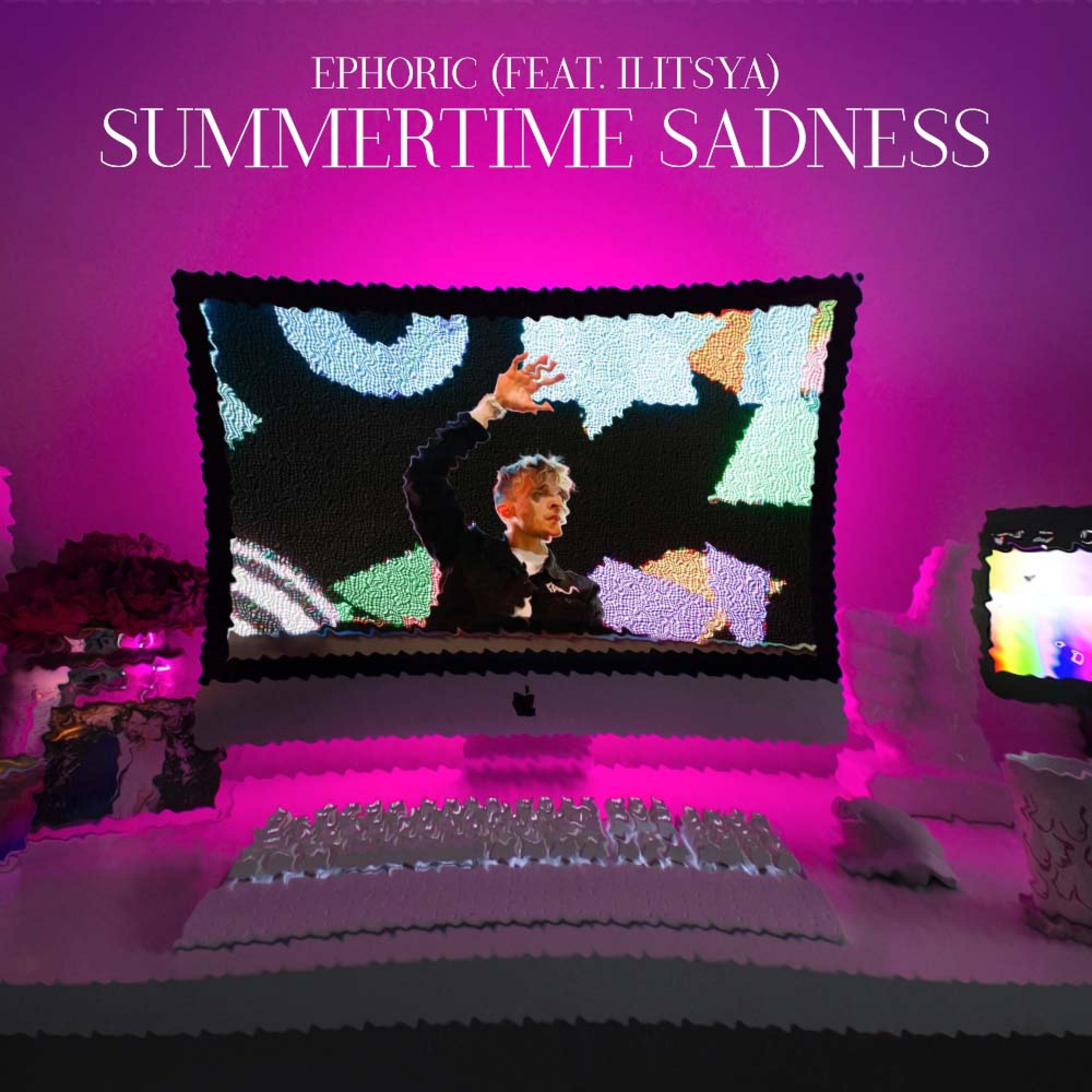 Ephoric - Summertime Sadness (feat. ILITSYA)