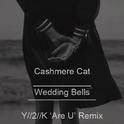 Wedding Bells (Y//2//K 'Are U' Remix)专辑