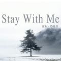 Stay With Me