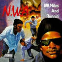 100 Miles and Runnin'专辑