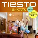 Wasted (Remixes)专辑