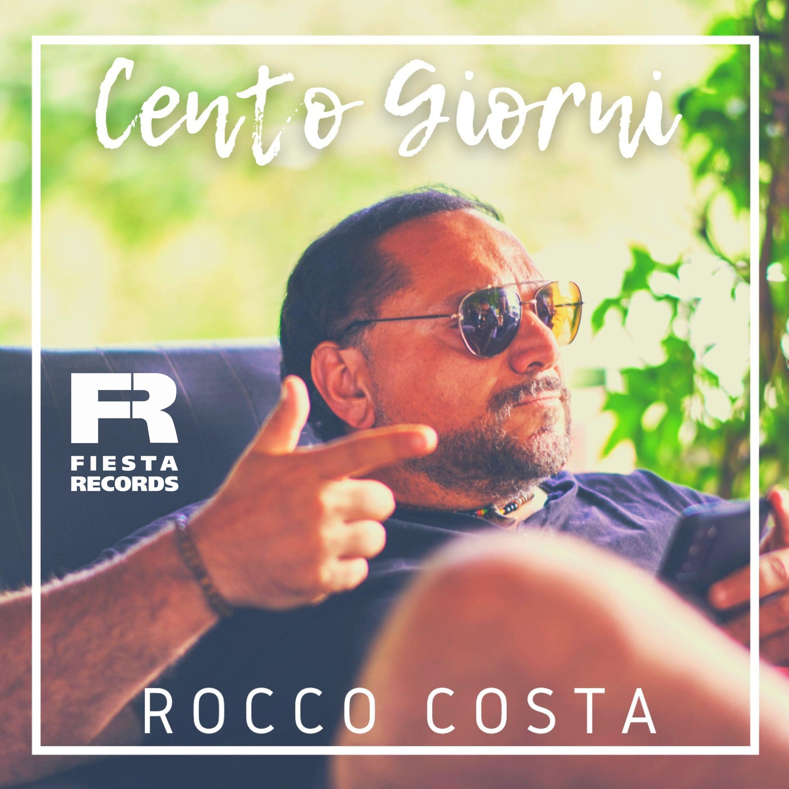 Rocco Costa - Cento Giorni