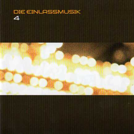 Die Einlassmusik 4