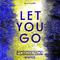 Let You Go (Remixes)专辑