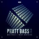 Phatt Bass 2016专辑