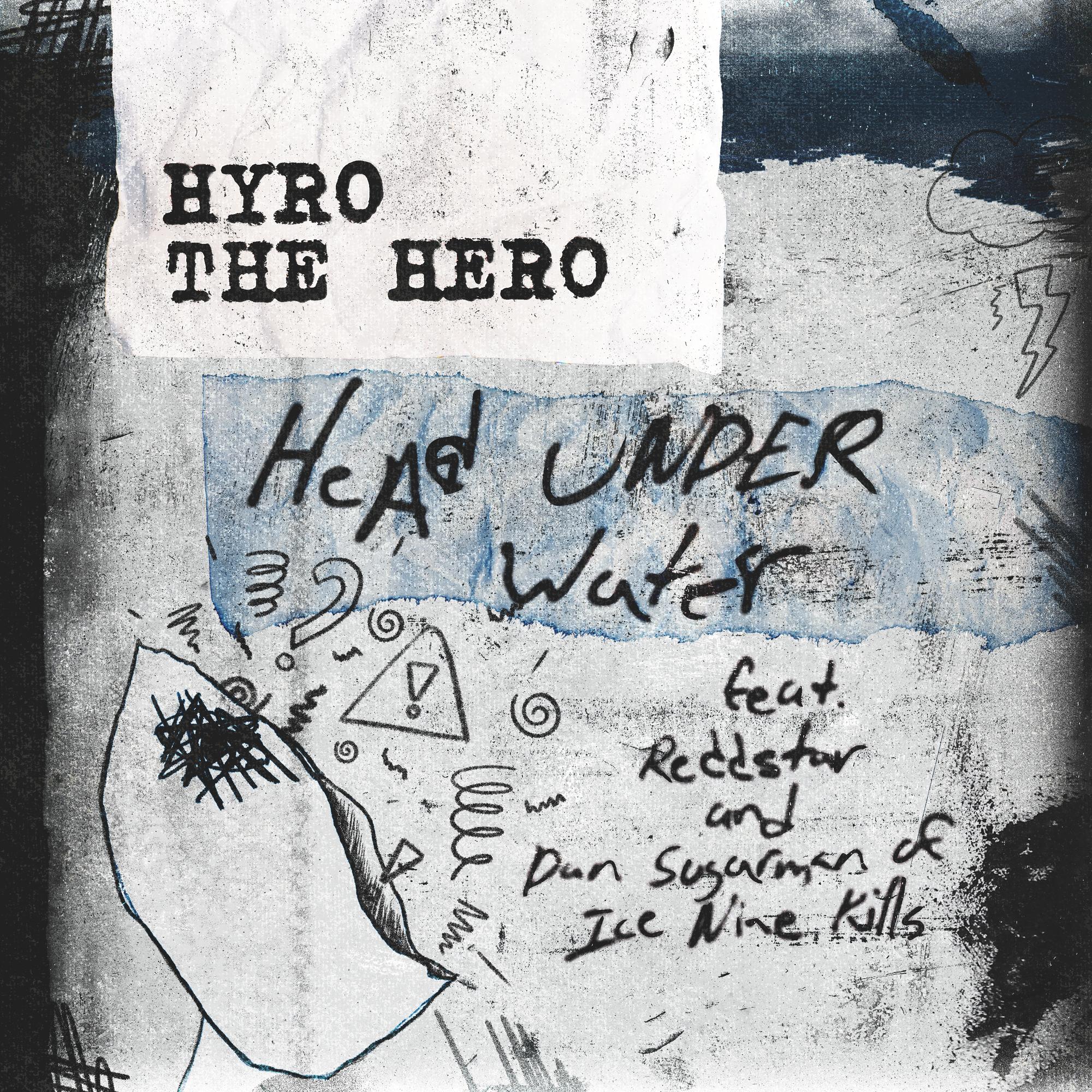 Head Under Water (feat. REDDSTAR and Dan Sugarman of Ice Nine Kills)