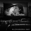 Alexandra Kay - All the Cowboys