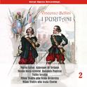 Vincenzo Bellini: I Puritani (Callas, di Stefano, Rossi-Lemeni, Panerai , Serafin ) [1953], Volume 2专辑