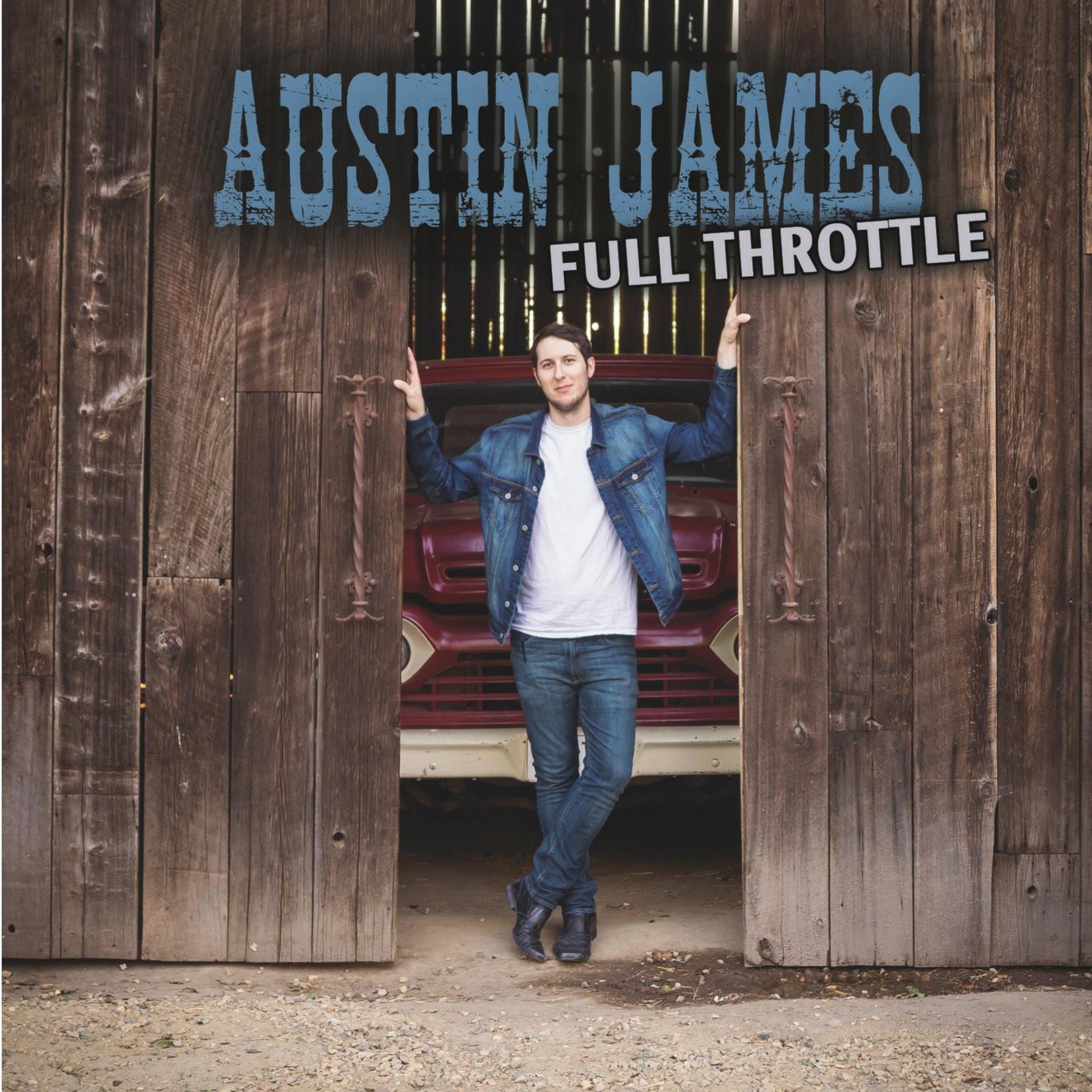 Austin James - Full Throttle