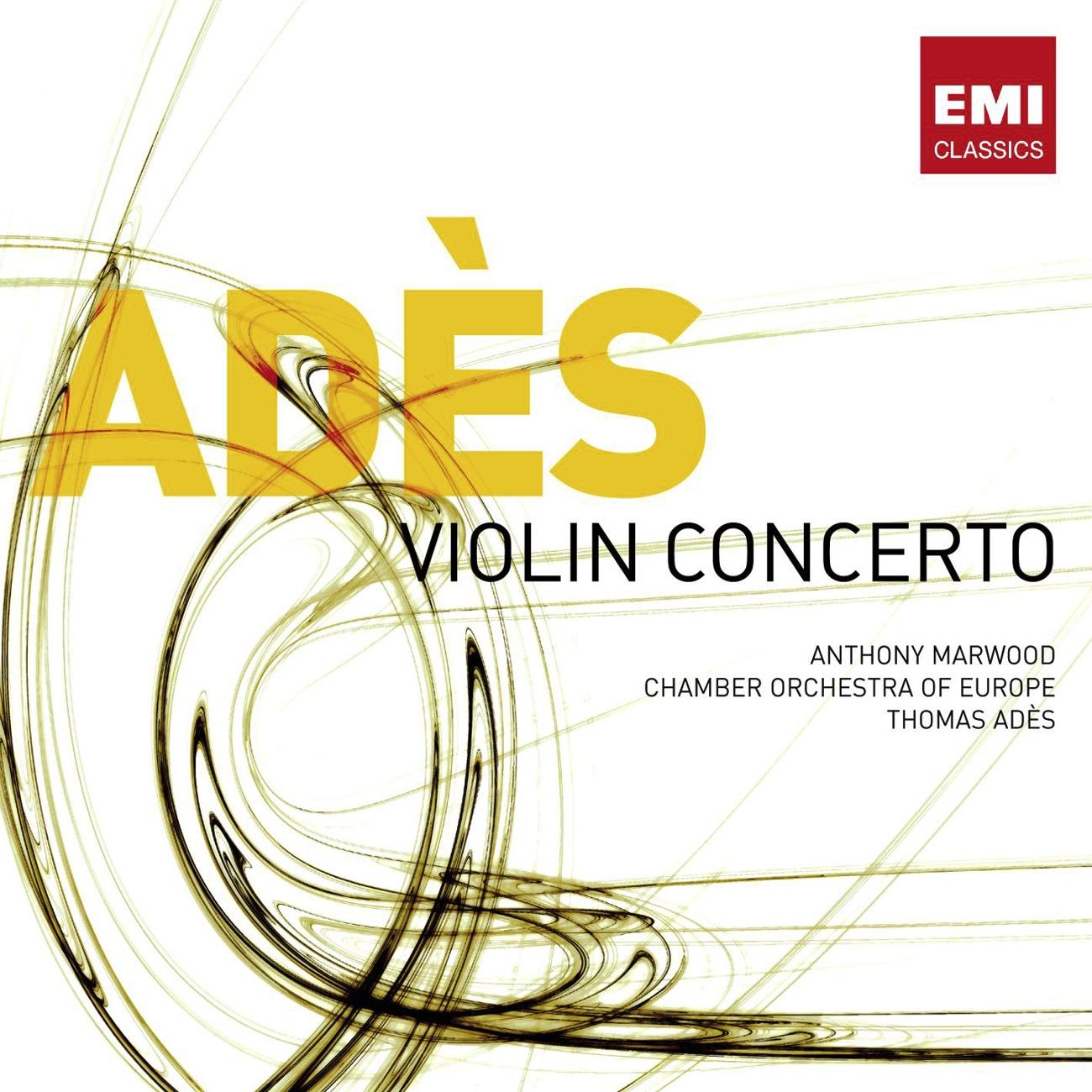 Ades: Violin Concerto