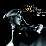 Heifetz - Le Violon Du Siècle专辑