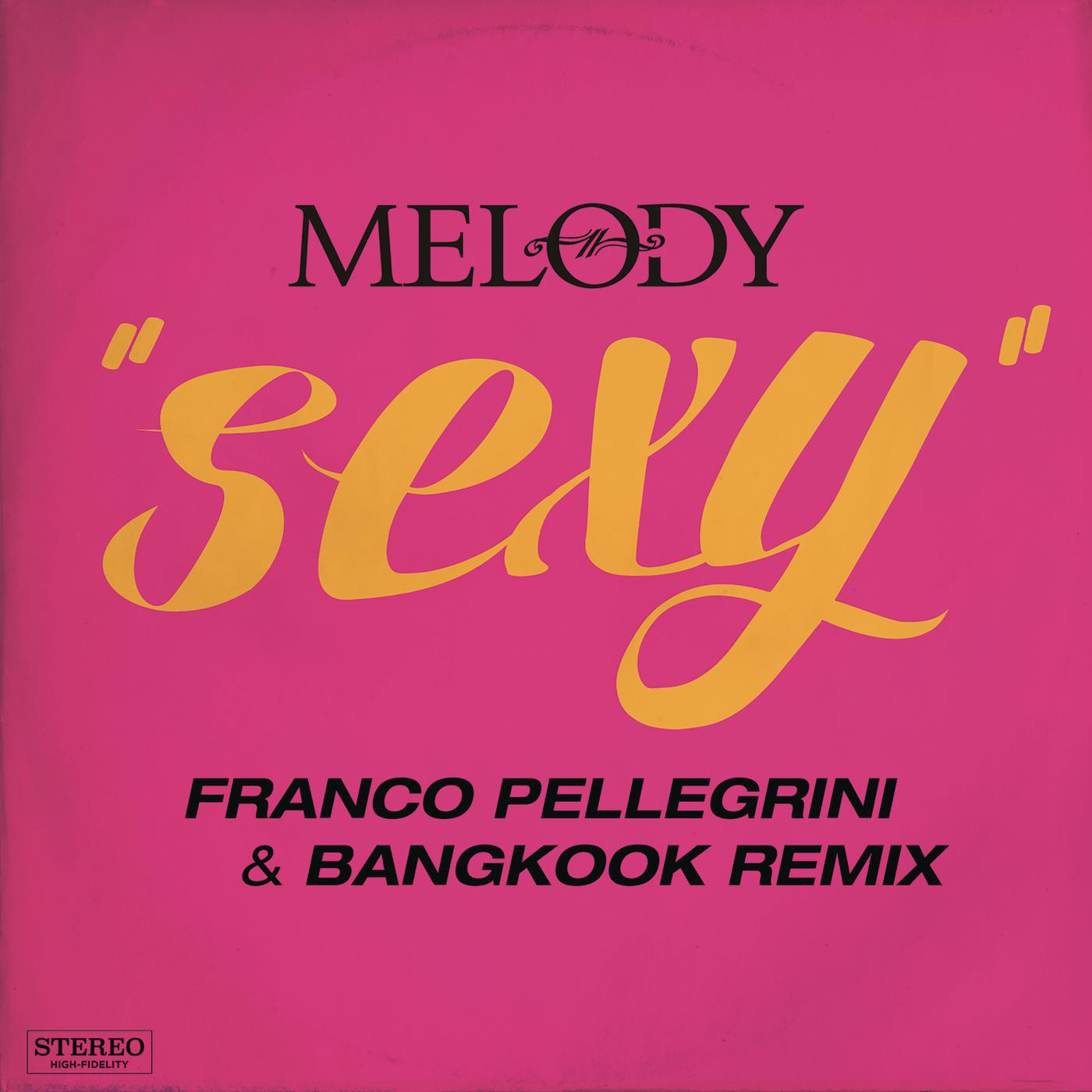 Sexy (Franco Pellegrini & Bangkook Remix)