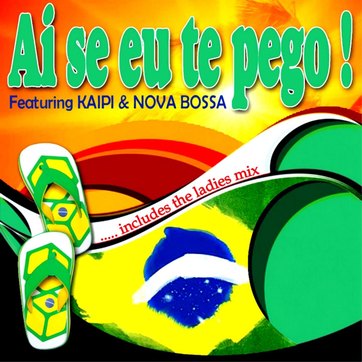 Ai Se Eu Te Pego !