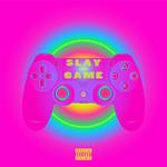 Slay the Game专辑
