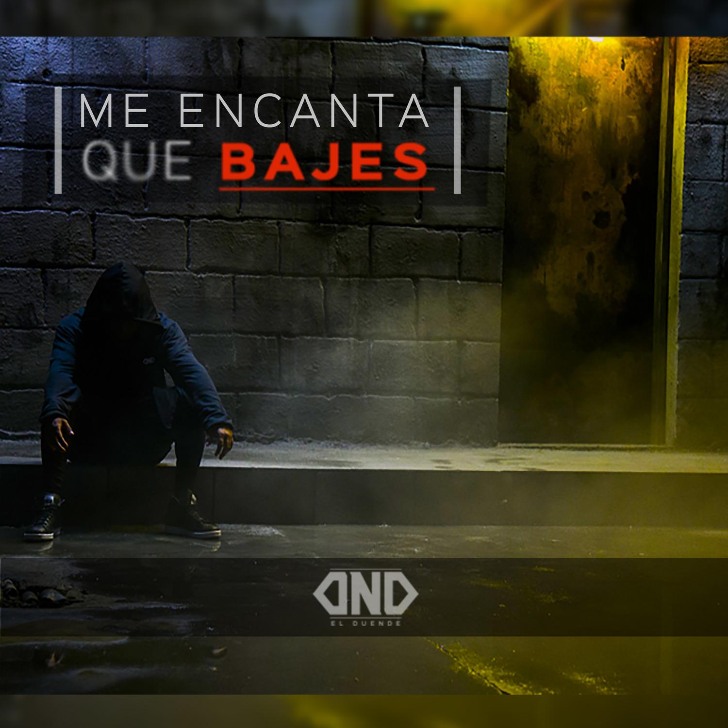 Me Encanta Que Bajes