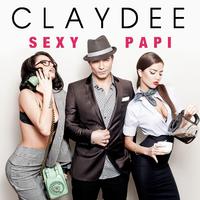 Claydee - Sexy Papi-辉伴奏无合声高清立体声320K（高品质）