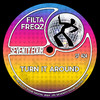 Filta Freqz - Turn It Around
