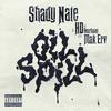 Shady Nate - Oil Spill