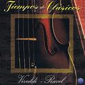 Tiempos De Clásicos: Vivaldi & Ravel专辑