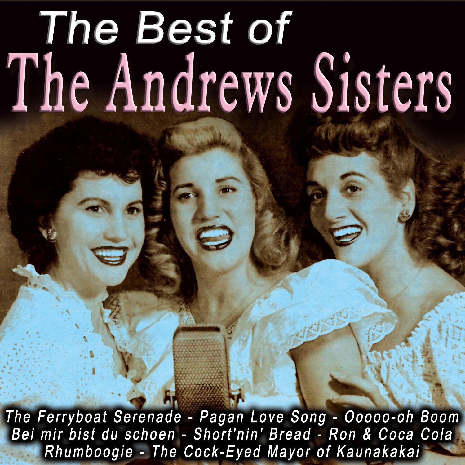 The Best of the Andrews Sisters