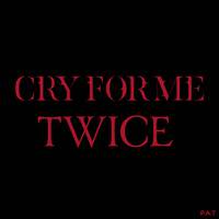 Cry For Me - Twice (unofficial Instrumental) 无和声伴奏